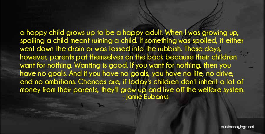 Am Very Happy Today Quotes By Jamie Eubanks