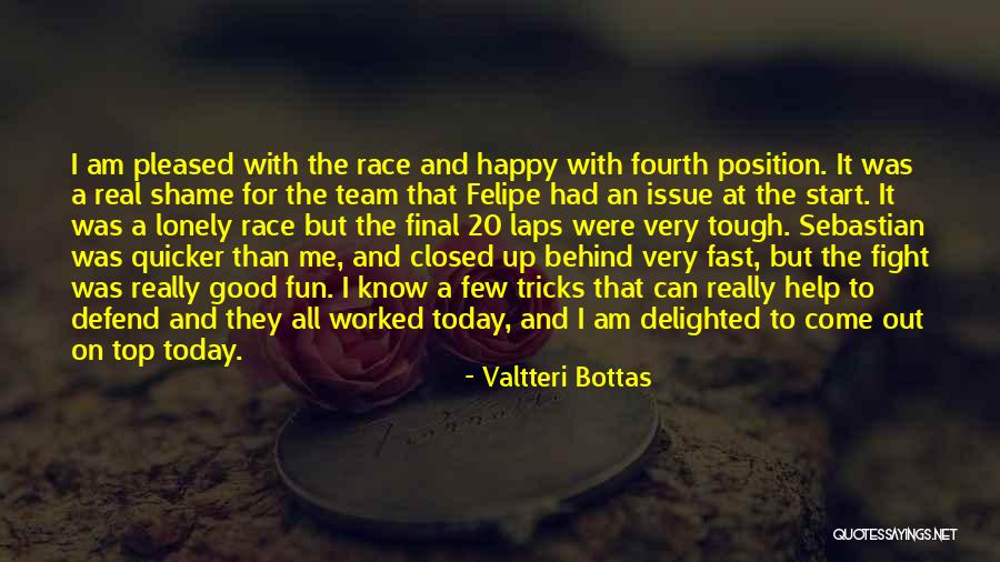 Am Very Happy Today Quotes By Valtteri Bottas