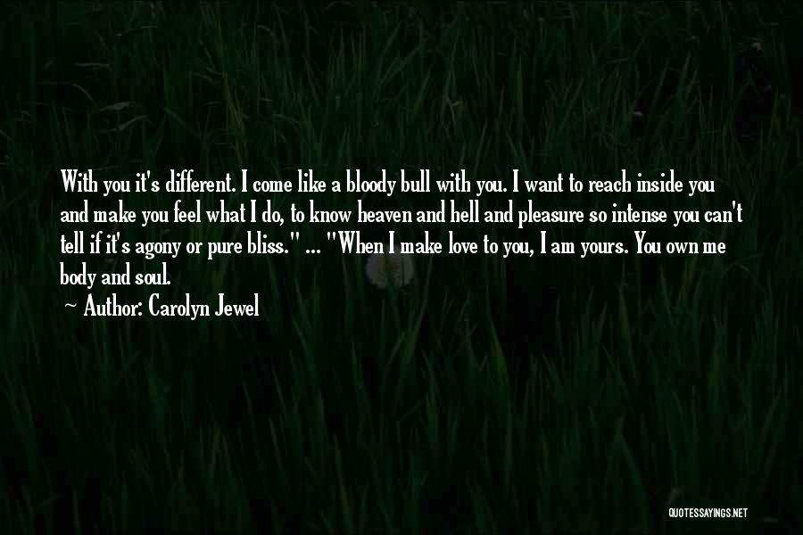 Am Yours Quotes By Carolyn Jewel