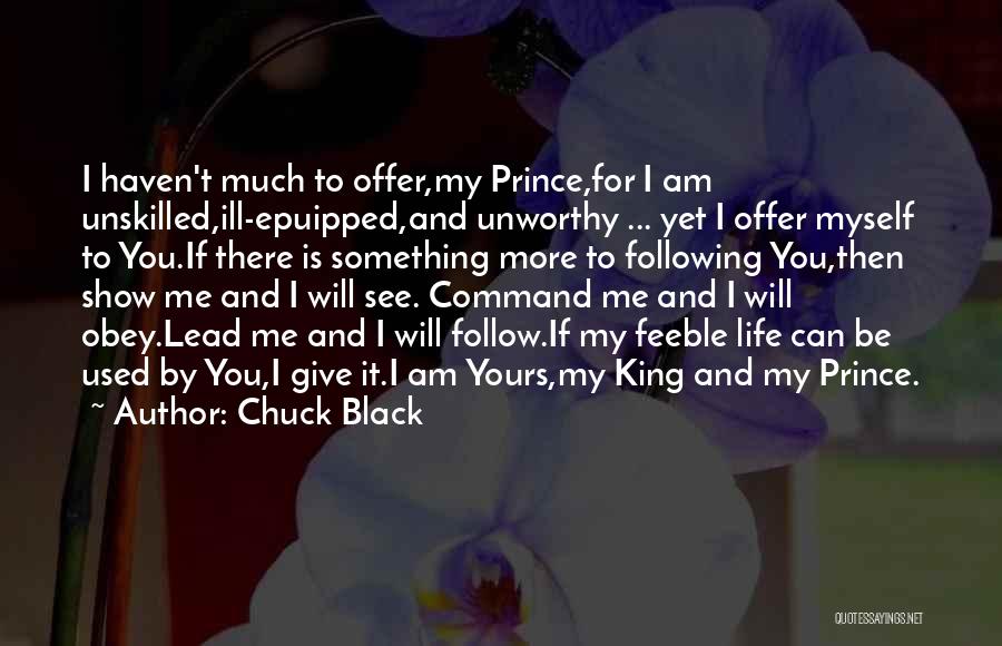 Am Yours Quotes By Chuck Black