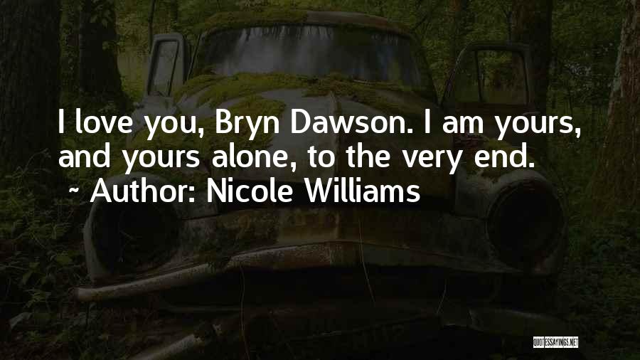 Am Yours Quotes By Nicole Williams