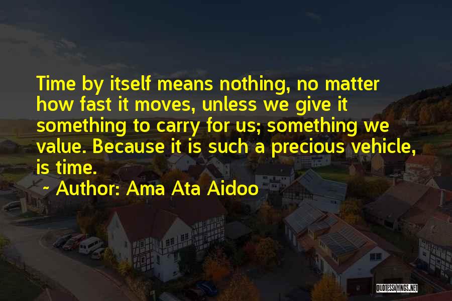 Ama Ata Aidoo Quotes 585374