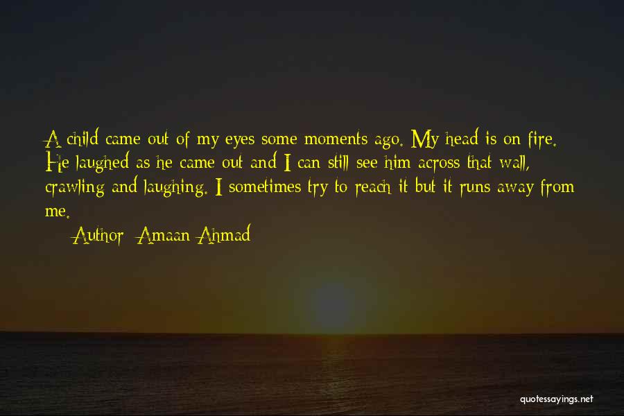 Amaan Ahmad Quotes 1778594