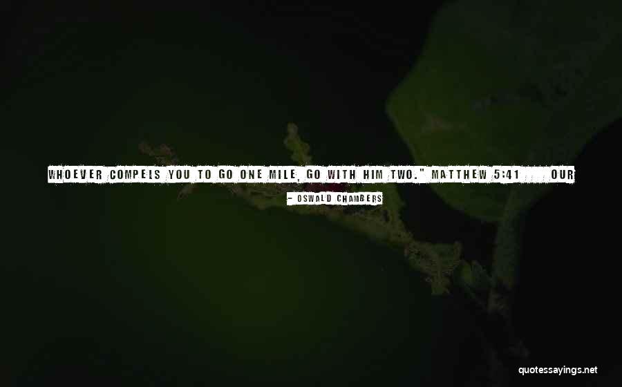 Amabandla Quotes By Oswald Chambers Amabandla Quotes By Oswald Chambers