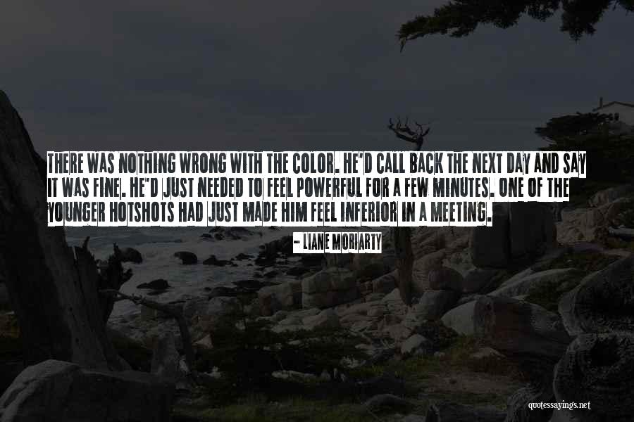 Amacio Mazzaropi Quotes By Liane Moriarty Amacio Mazzaropi Quotes By Liane Moriarty
