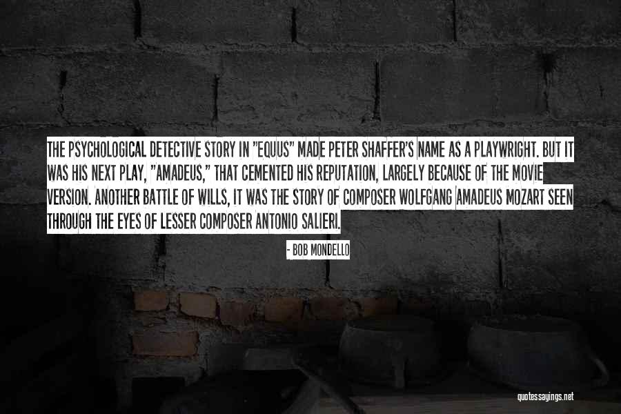 Amadeus Play Salieri Quotes By Bob Mondello Amadeus Play Salieri Quotes By Bob Mondello