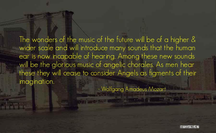 Amadeus Wolfgang Quotes By Wolfgang Amadeus Mozart Amadeus Wolfgang Quotes By Wolfgang Amadeus Mozart
