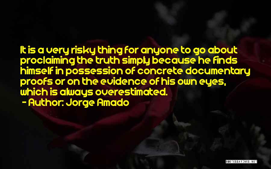 Amado Quotes By Jorge Amado