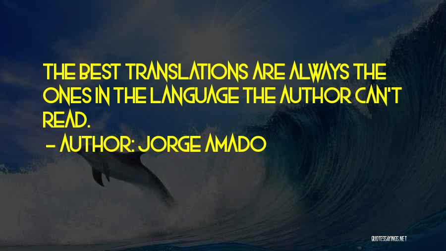 Amado Quotes By Jorge Amado