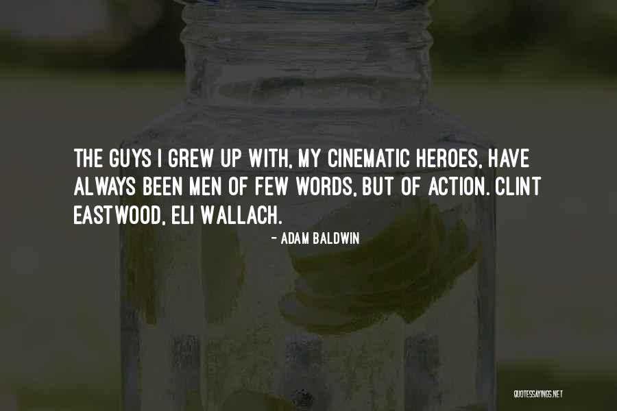 Amador Quotes By Adam Baldwin Amador Quotes By Adam Baldwin