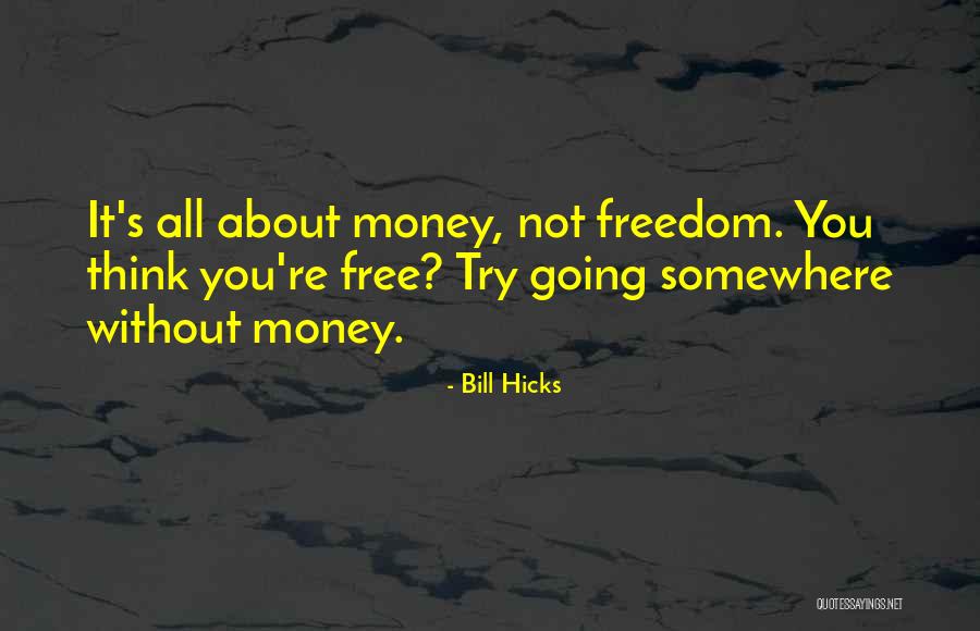 Amaechi Muonagor Quotes By Bill Hicks Amaechi Muonagor Quotes By Bill Hicks