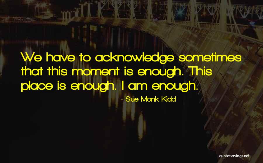 Amagasaki Costco Quotes By Sue Monk Kidd Amagasaki Costco Quotes By Sue Monk Kidd