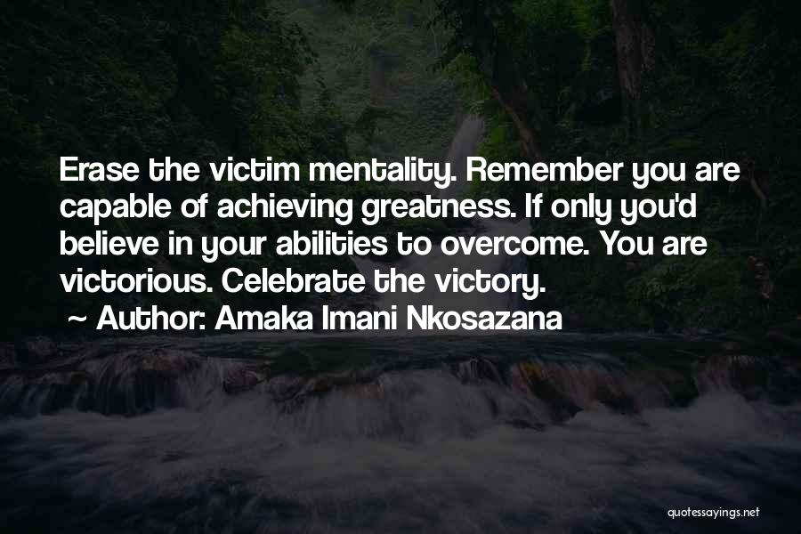 Amaka Imani Nkosazana Quotes 579520