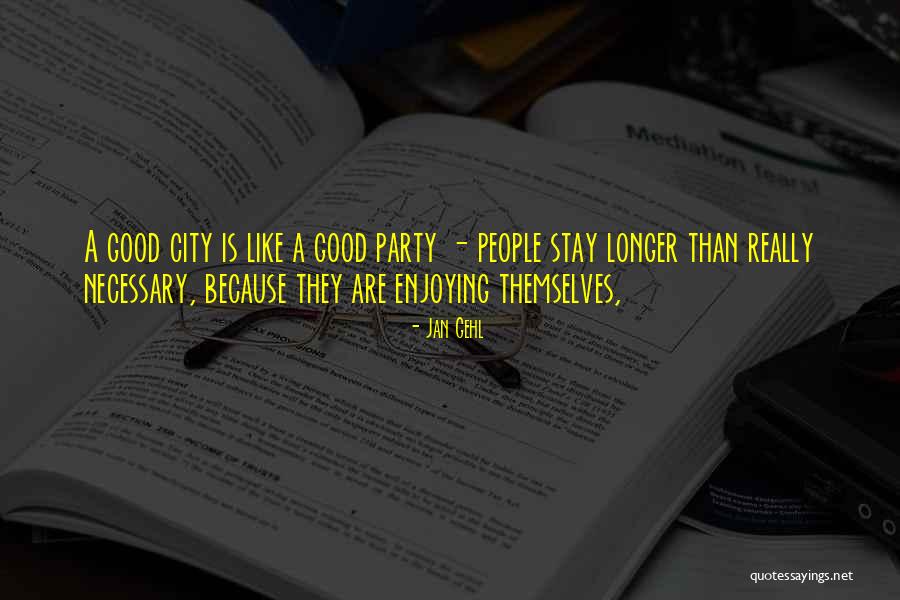 Amaker Coach Quotes By Jan Gehl Amaker Coach Quotes By Jan Gehl