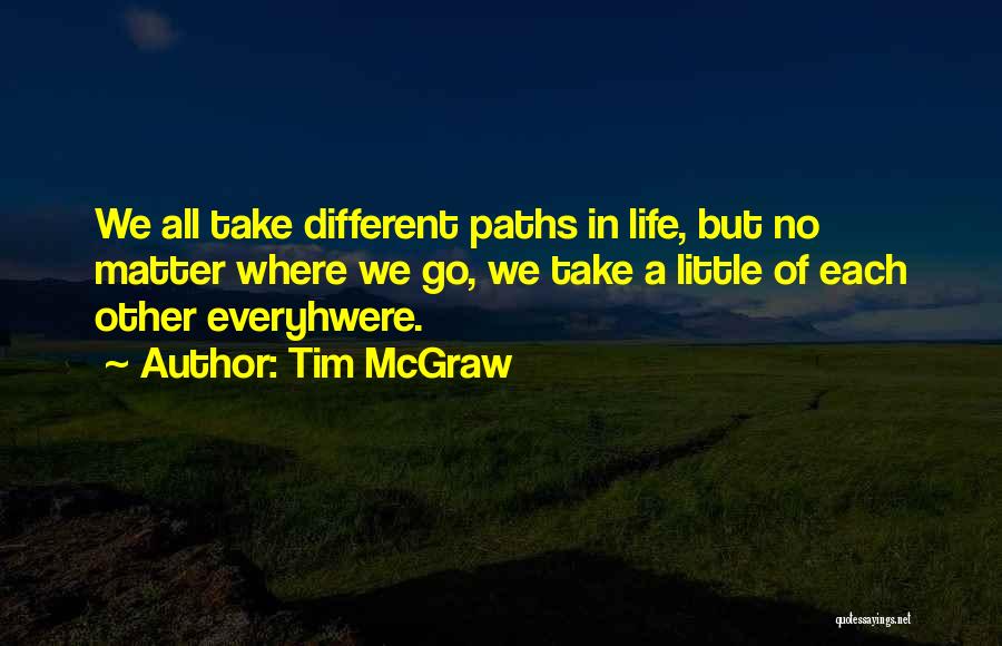 Amalaric Modern Quotes By Tim McGraw