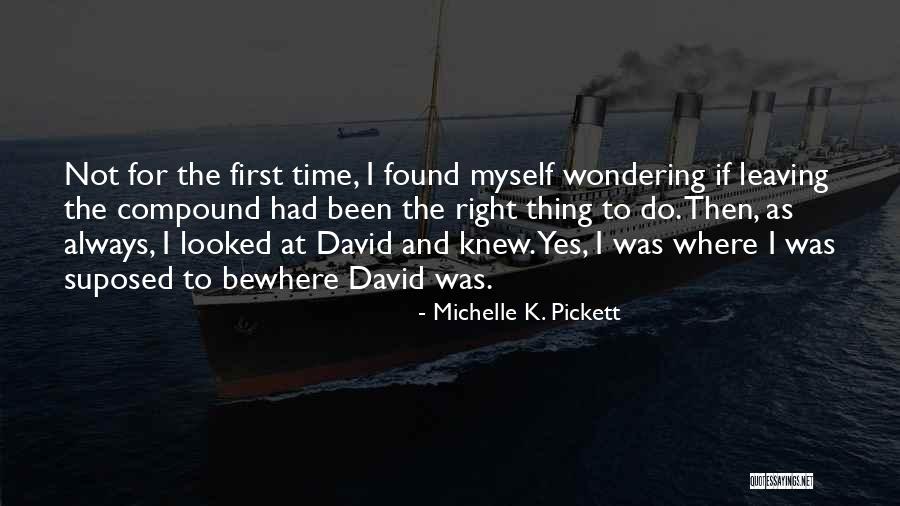 Amalek Today Quotes By Michelle K. Pickett Amalek Today Quotes By Michelle K. Pickett