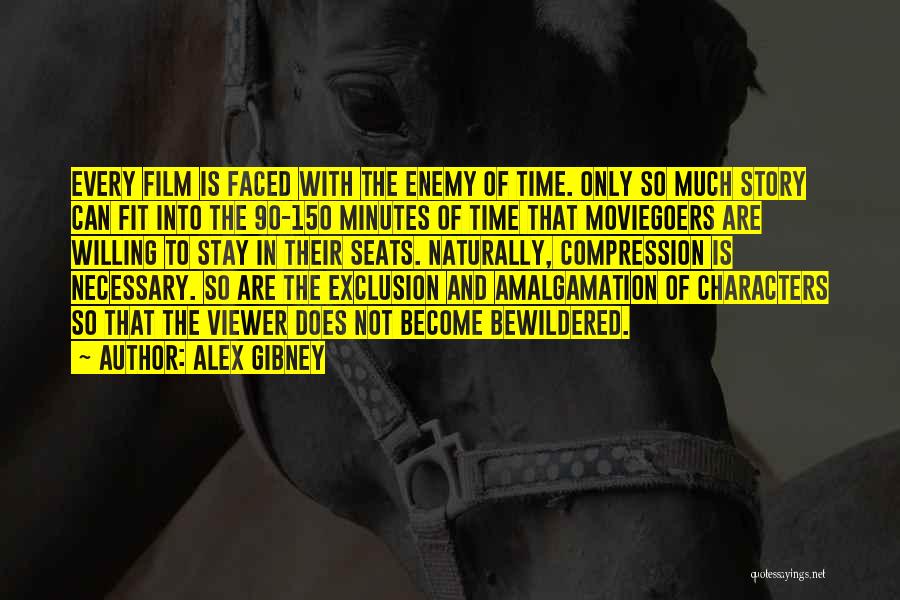Amalgamation Quotes By Alex Gibney