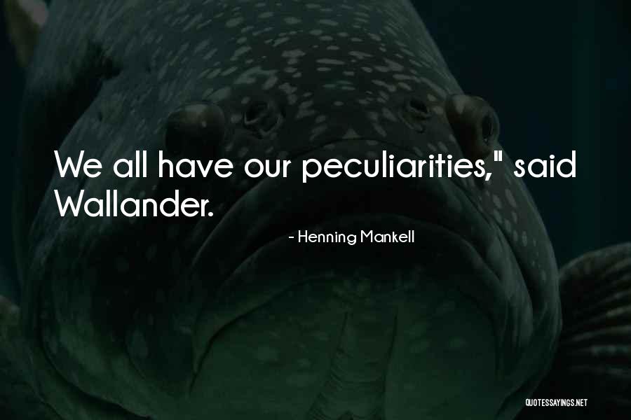 Amalita Hunt Quotes By Henning Mankell Amalita Hunt Quotes By Henning Mankell
