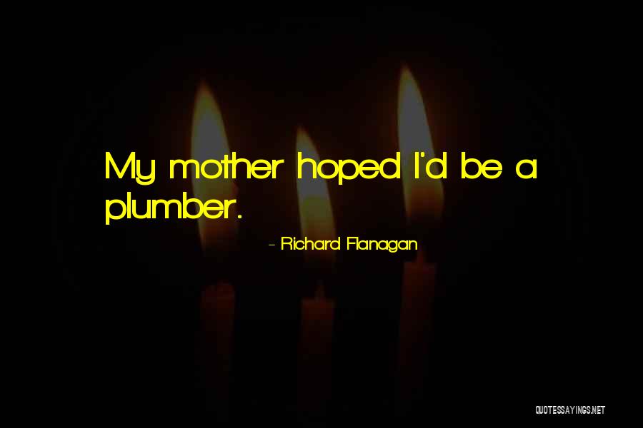 Amalita Hunt Quotes By Richard Flanagan Amalita Hunt Quotes By Richard Flanagan