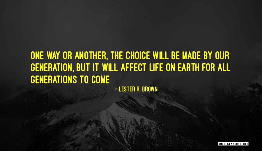 Amalric Gerard Quotes By Lester R. Brown Amalric Gerard Quotes By Lester R. Brown