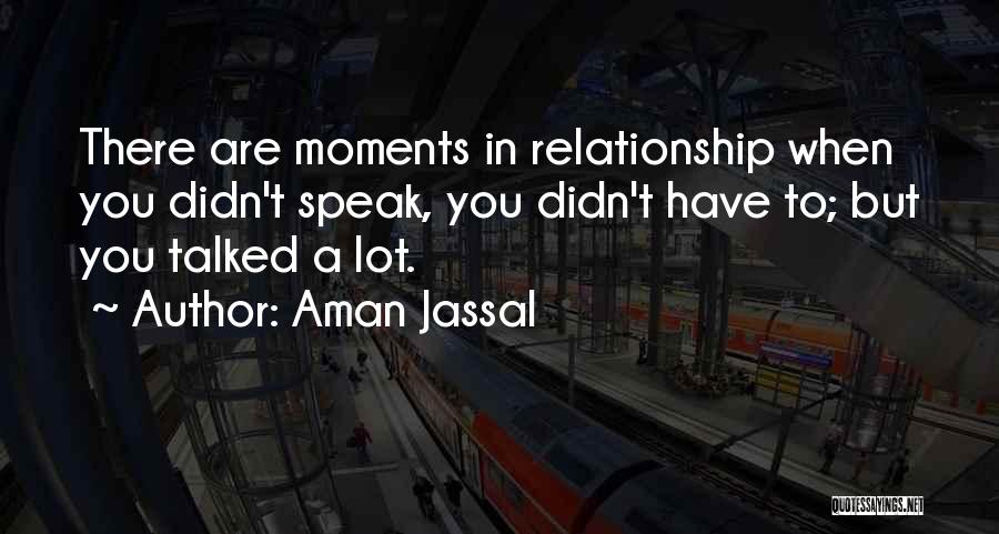 Aman Jassal Quotes 1982800