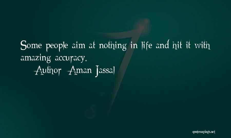 Aman Jassal Quotes 497392