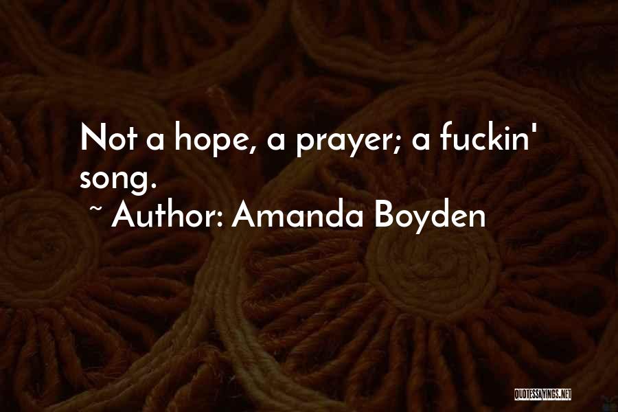 Amanda Boyden Quotes 977875