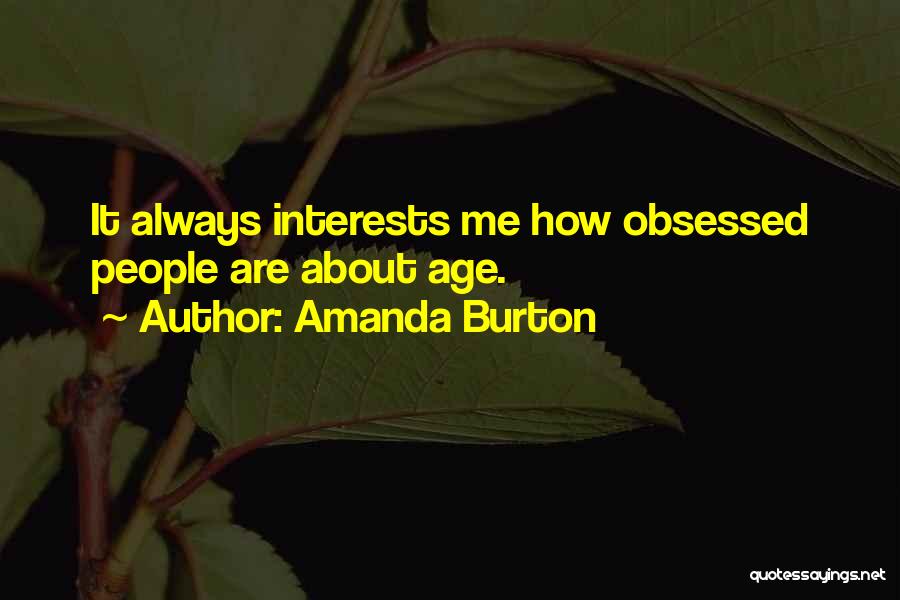 Amanda Burton Quotes 1231101