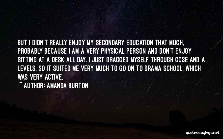 Amanda Burton Quotes 633870