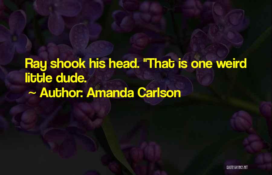 Amanda Carlson Quotes 1660629