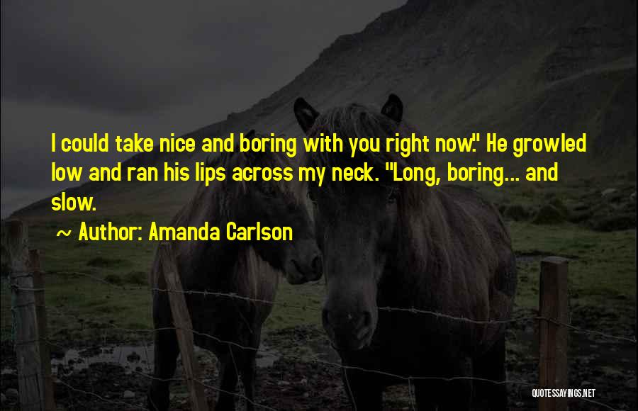 Amanda Carlson Quotes 1763235