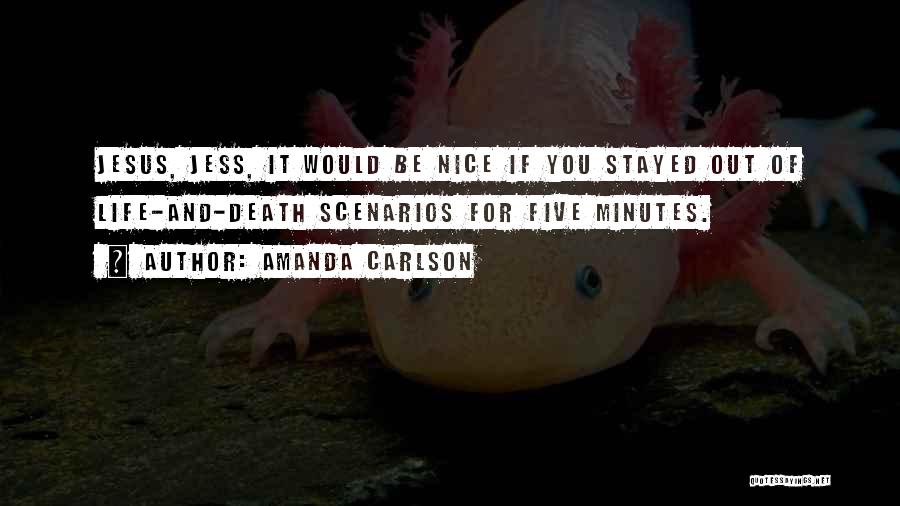 Amanda Carlson Quotes 2186934