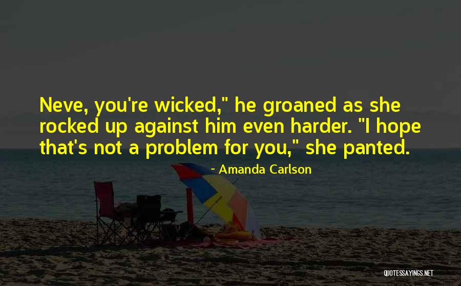 Amanda Carlson Quotes 616289