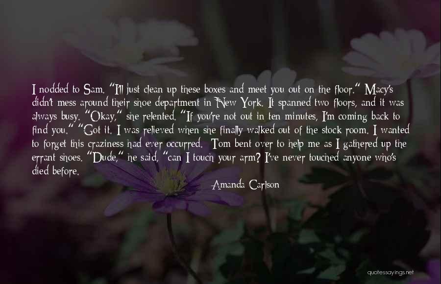 Amanda Carlson Quotes 627832