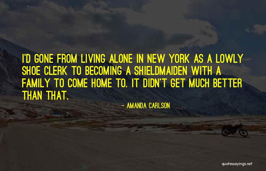 Amanda Carlson Quotes 74511