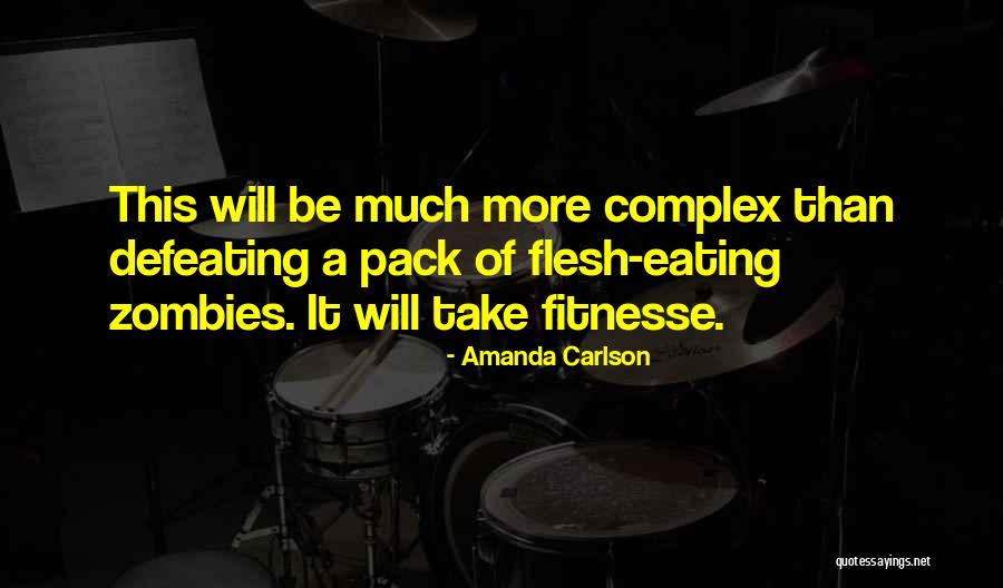 Amanda Carlson Quotes 843477