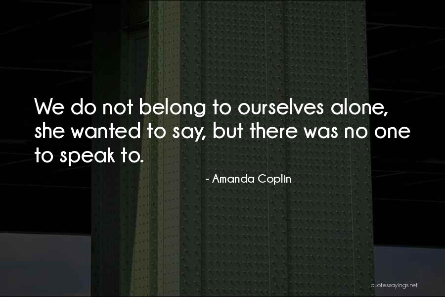 Amanda Coplin Quotes 1272283