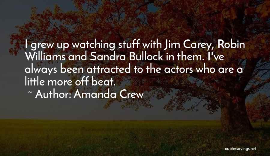 Amanda Crew Quotes 604741