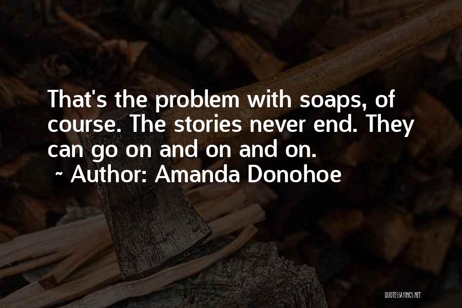 Amanda Donohoe Quotes 1157008