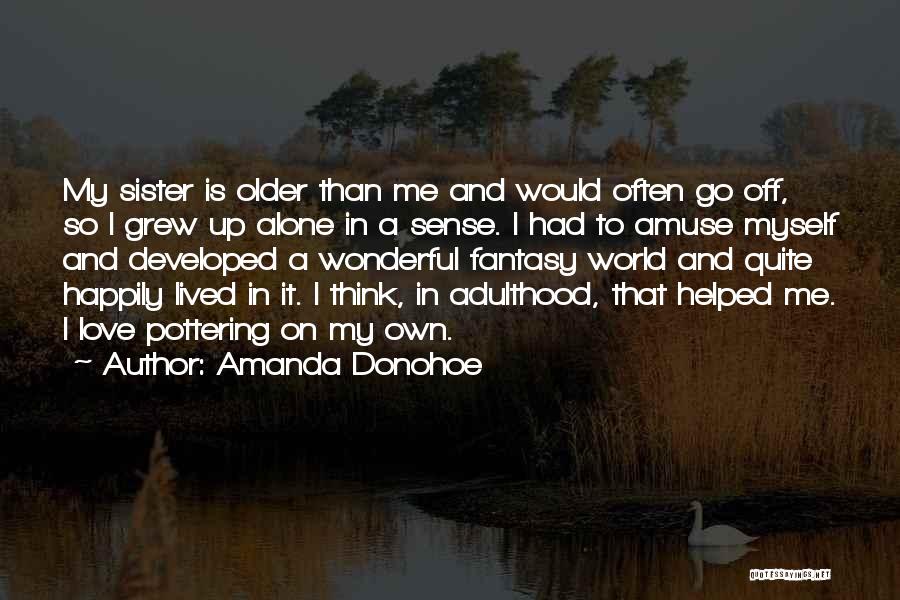 Amanda Donohoe Quotes 1802462