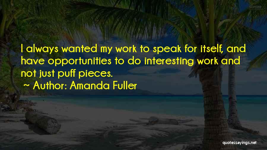 Amanda Fuller Quotes 1194412