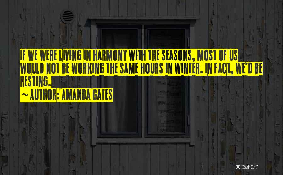 Amanda Gates Quotes 1779143