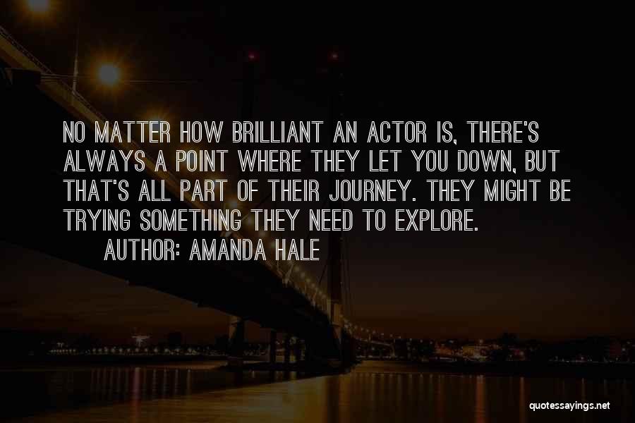 Amanda Hale Quotes 1713297