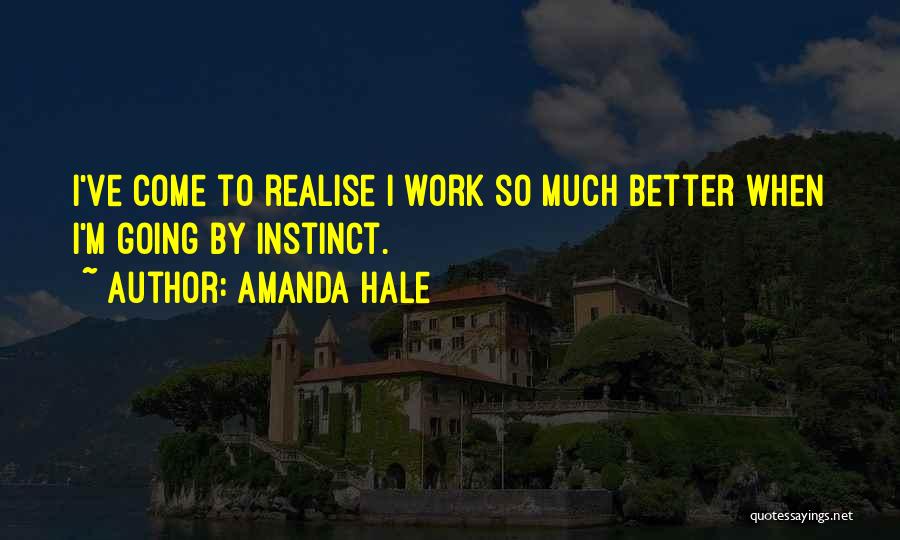 Amanda Hale Quotes 629598