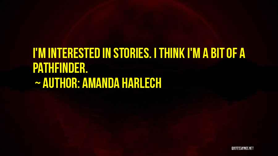 Amanda Harlech Quotes 419298