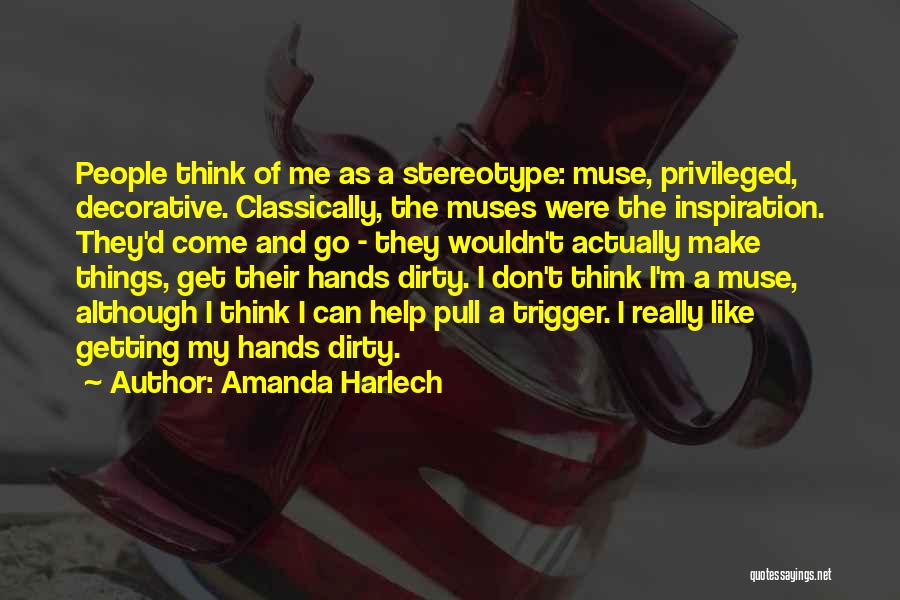 Amanda Harlech Quotes 579048