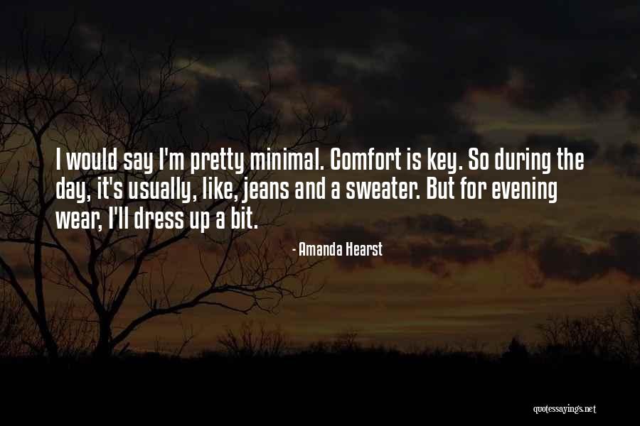 Amanda Hearst Quotes 2226420