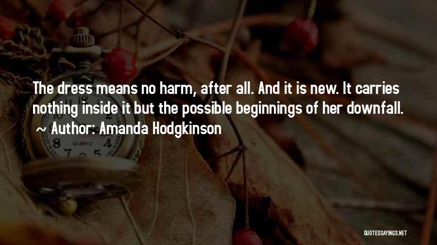 Amanda Hodgkinson Quotes 1137443