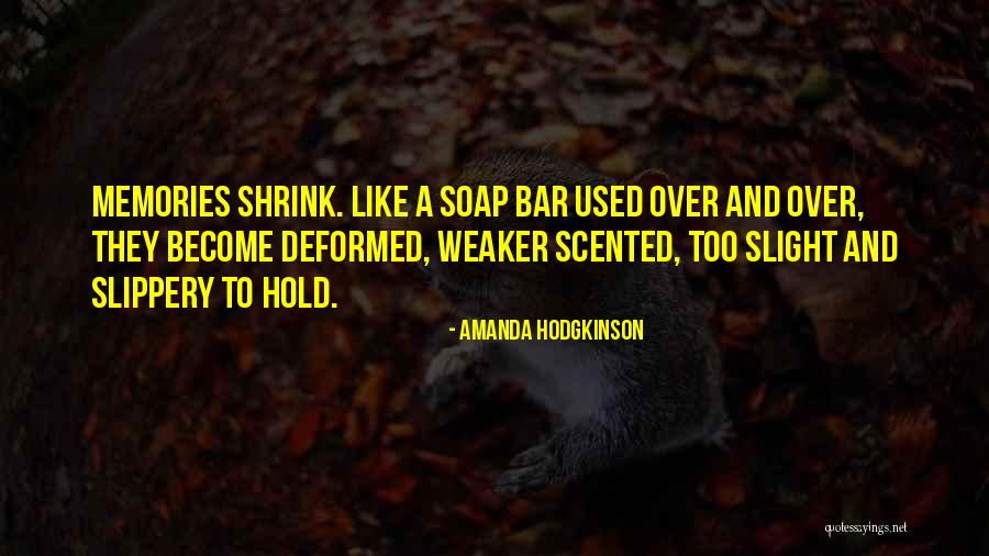 Amanda Hodgkinson Quotes 1801034