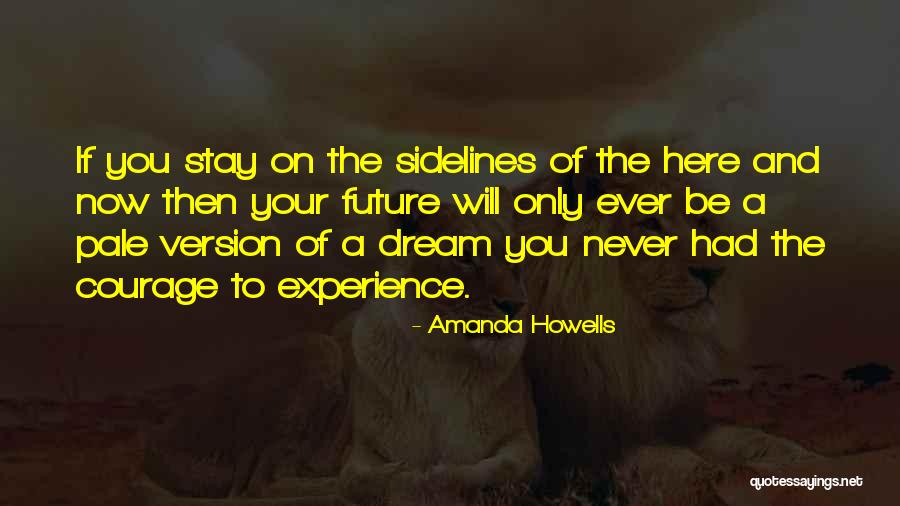 Amanda Howells Quotes 1878111